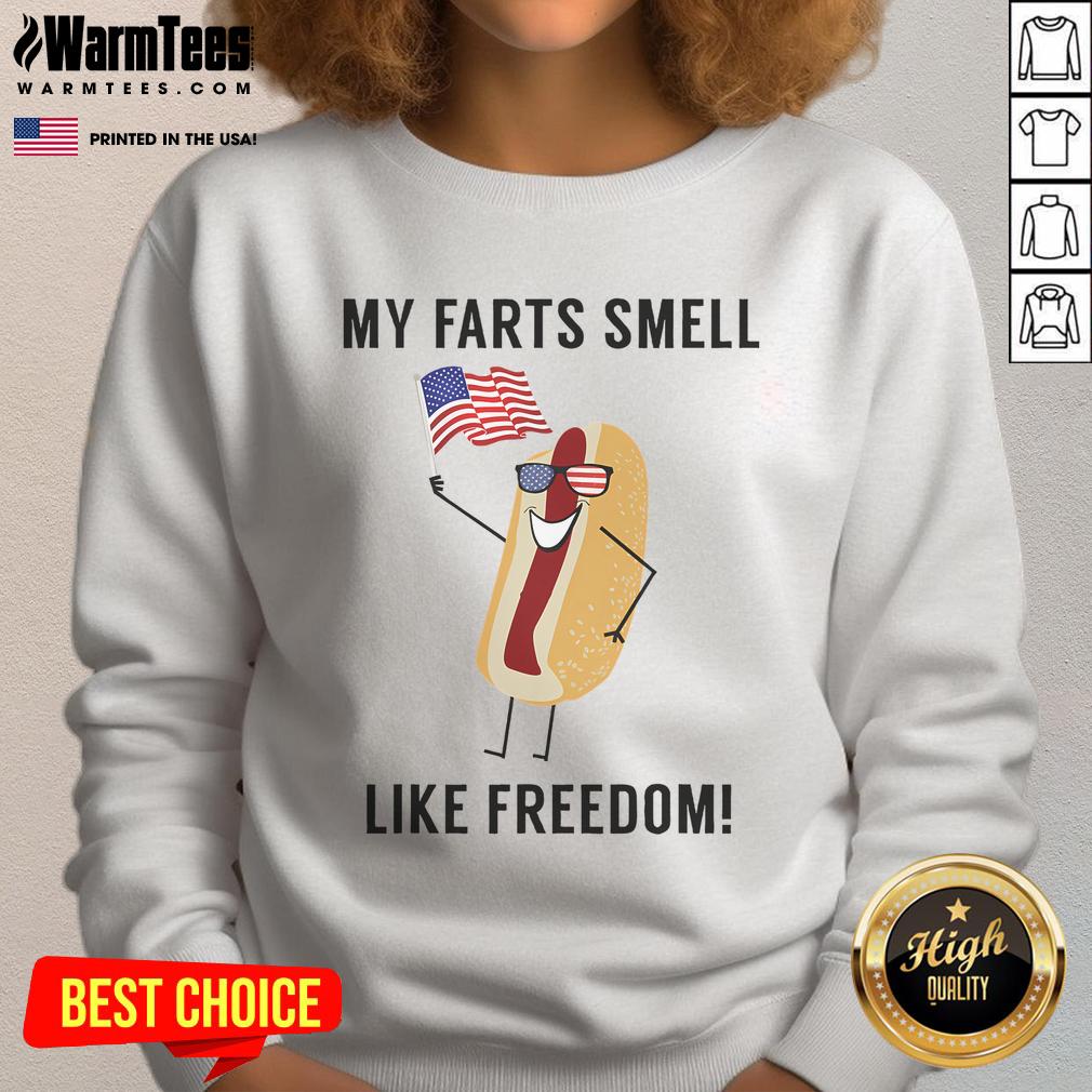 Funny My Farts Smell Like Freedom Patriotic Hotdog T-Shirt - Image 5