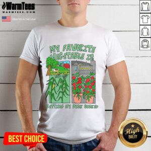 Funny My Favorite Vegetable Is Getting My Dick Sucked T-Shirt