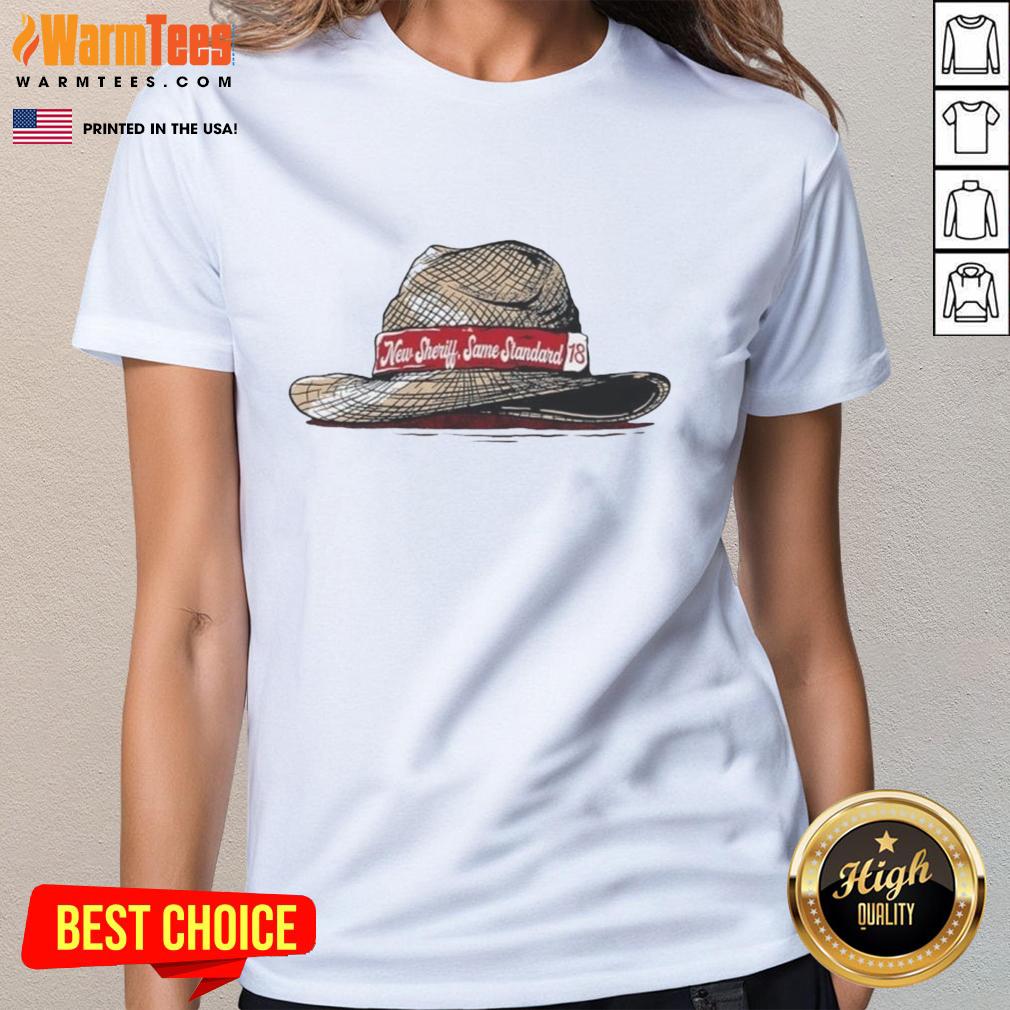 Funny New Sheriff Same Standard Alabama Crimson Tide Football T-Shirt - Image 3