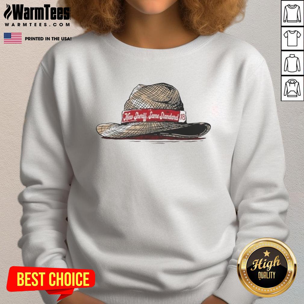Funny New Sheriff Same Standard Alabama Crimson Tide Football T-Shirt - Image 5