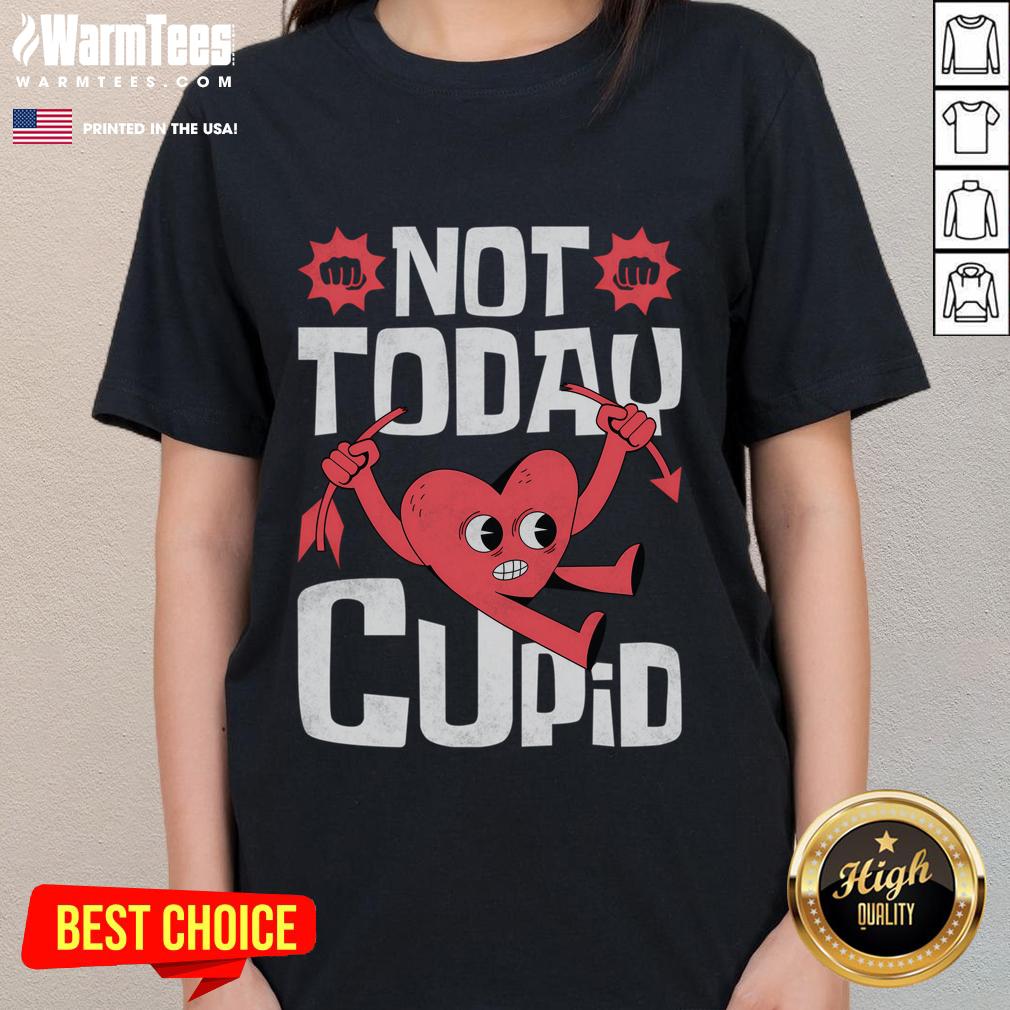 Funny Not Today Cupid Anti Valentine's Day T-Shirt - Image 3