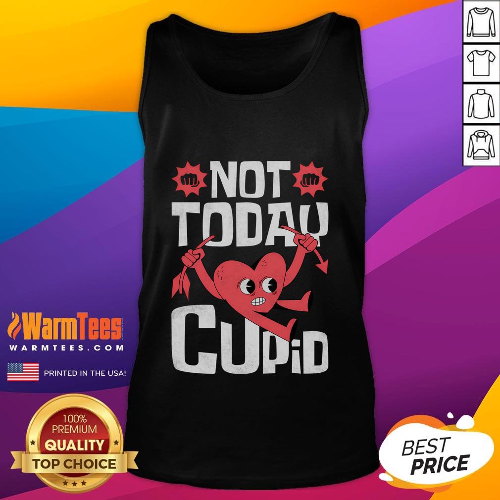 Funny Not Today Cupid Anti Valentine's Day T-Shirt - Image 4