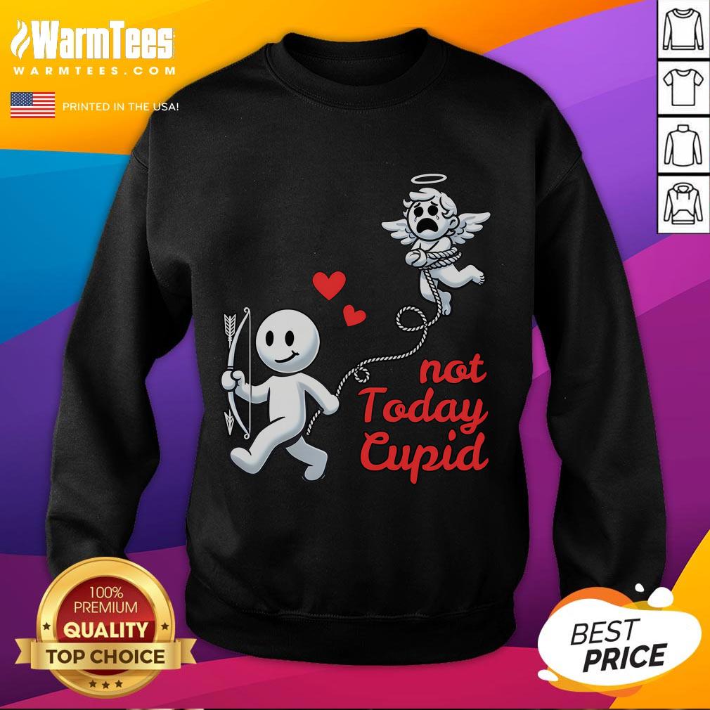 Funny Not Today Cupid Humorous Anti Valentine's Day T-Shirt - Image 5
