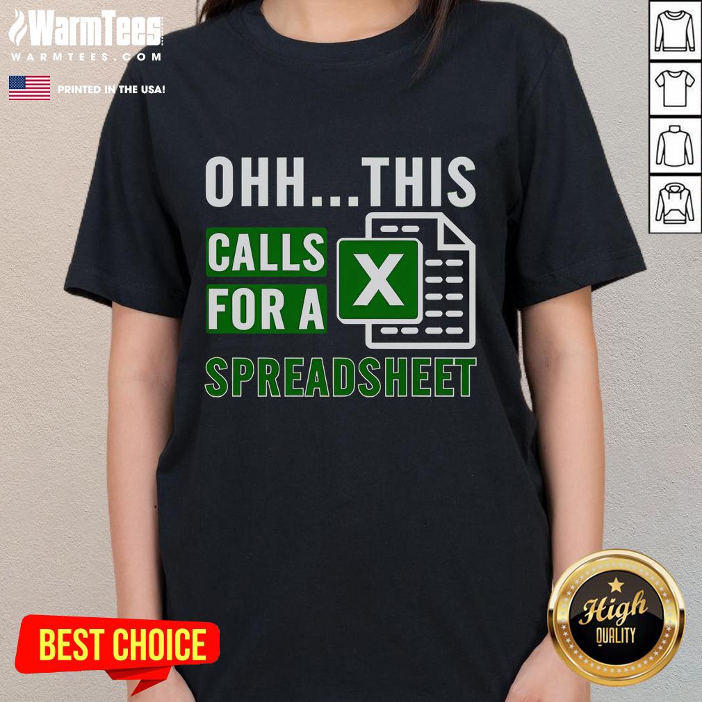 Funny Office Software This Call For A Spreadsheet T-Shirt - Image 3