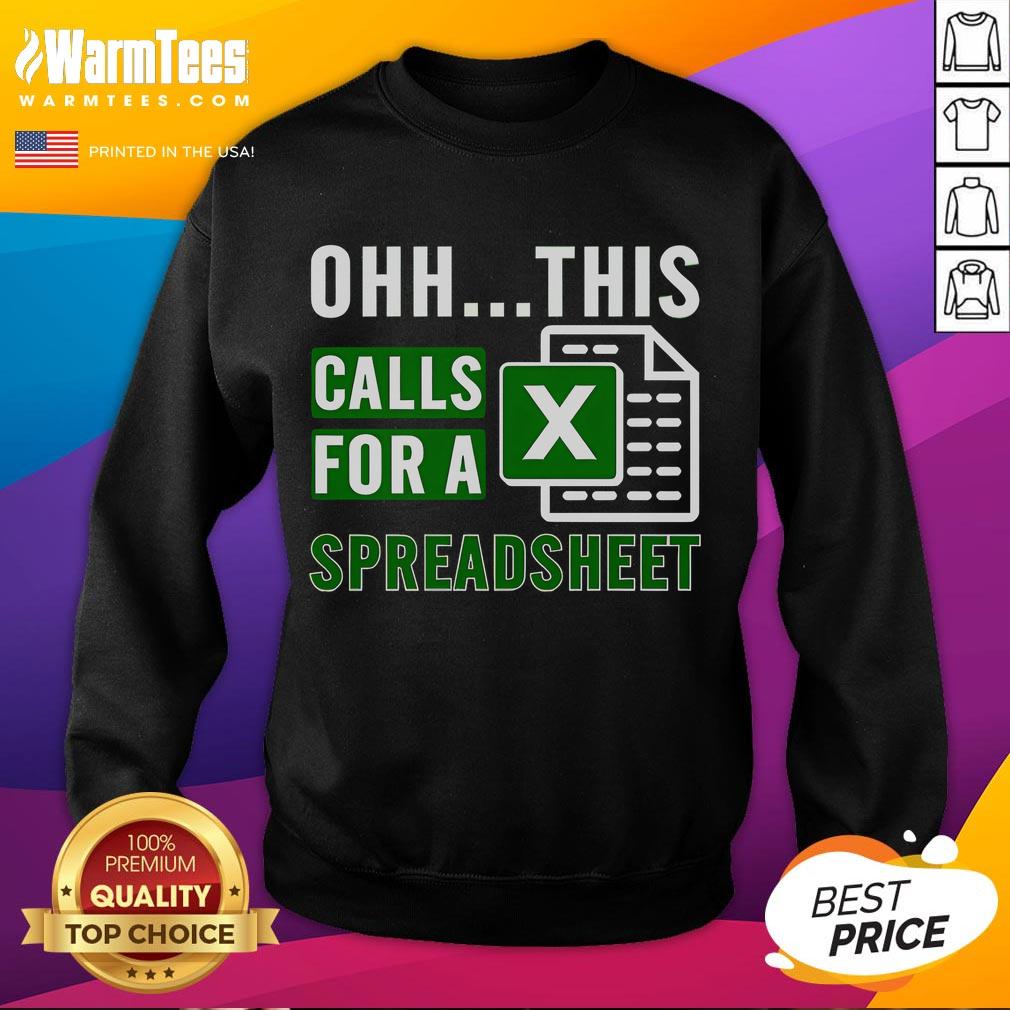 Funny Office Software This Call For A Spreadsheet T-Shirt - Image 5