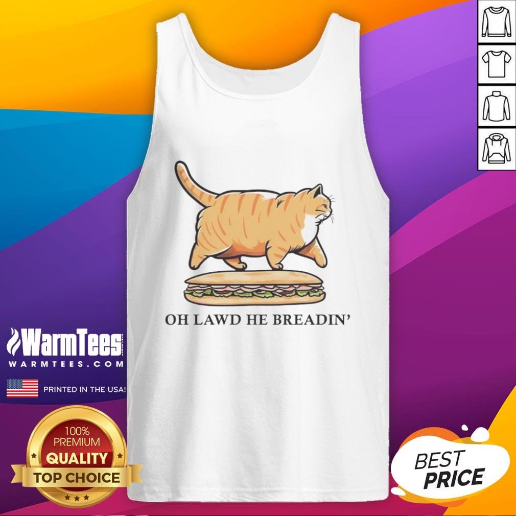 Funny Oh Lawd He Breadin' Chonky Orange Cat Sub Sandwich Gadsden Parody T-Shirt - Image 4