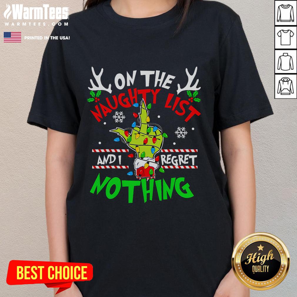 Good Funny On The List Of Naughty And I Regret Nothing Christmas T-Shirt - Image 3