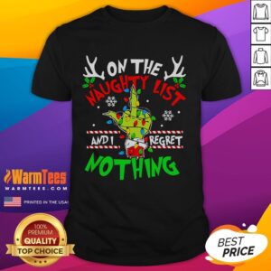 Good Funny On The List Of Naughty And I Regret Nothing Christmas T-Shirt