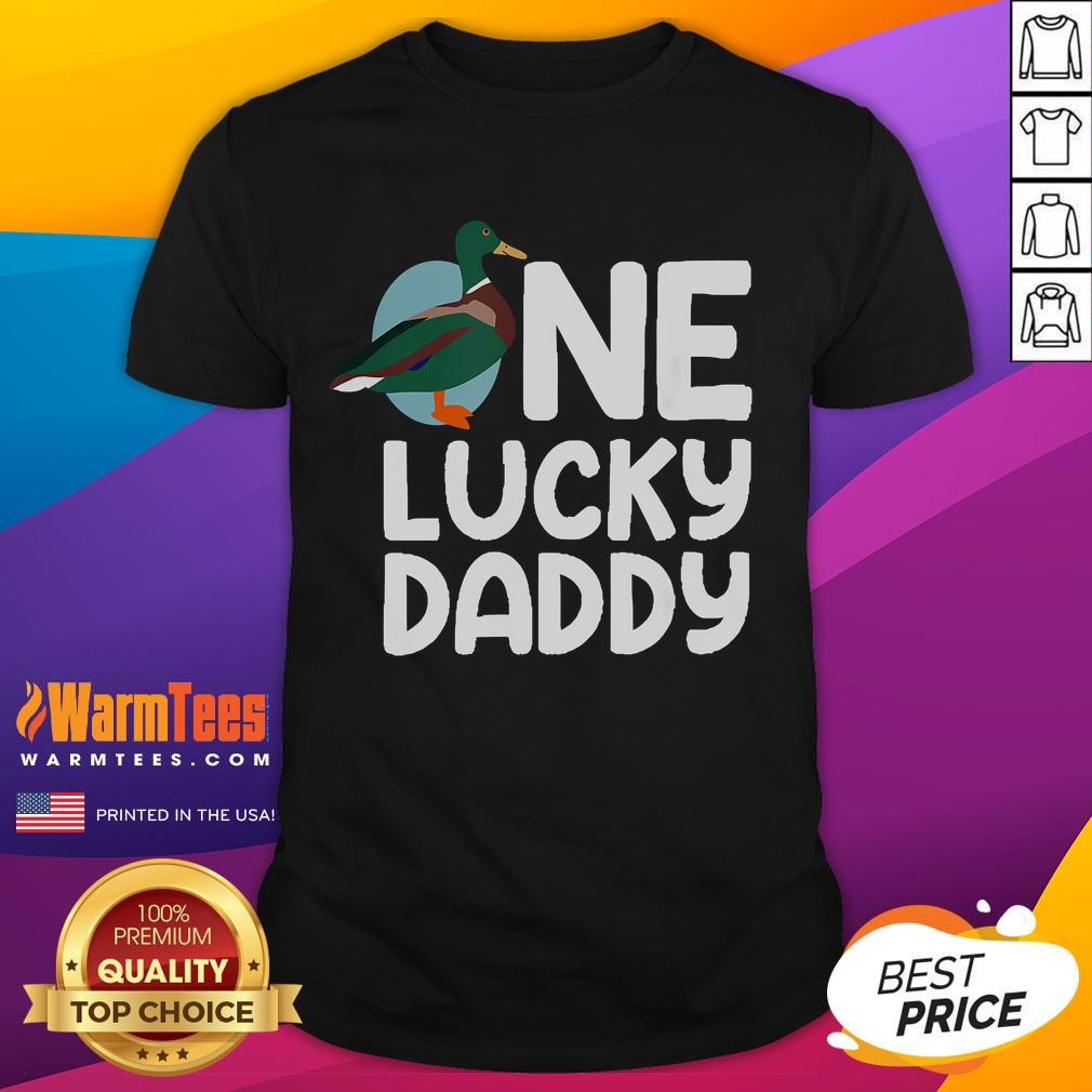 Funny One Lucky Dad Duck Dad Father T-Shirt