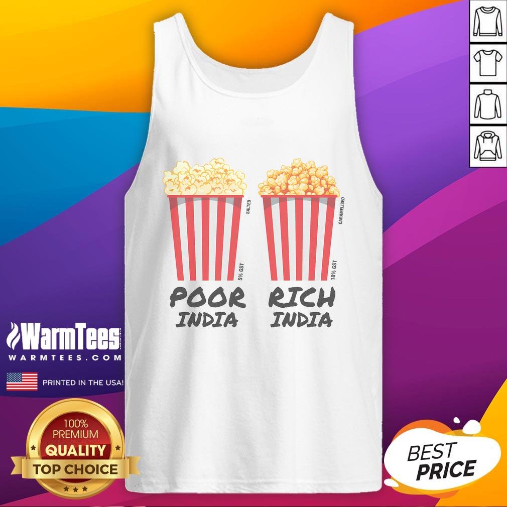 Funny Popcorn Poor India Rich India T-Shirt - Image 4