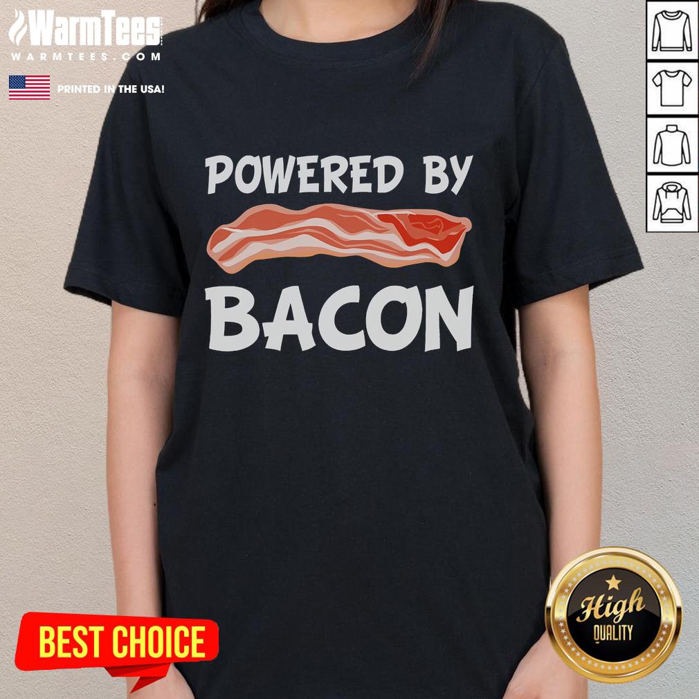 Funny Powered By Bacon Bacon Lovers T-Shirt - Image 3
