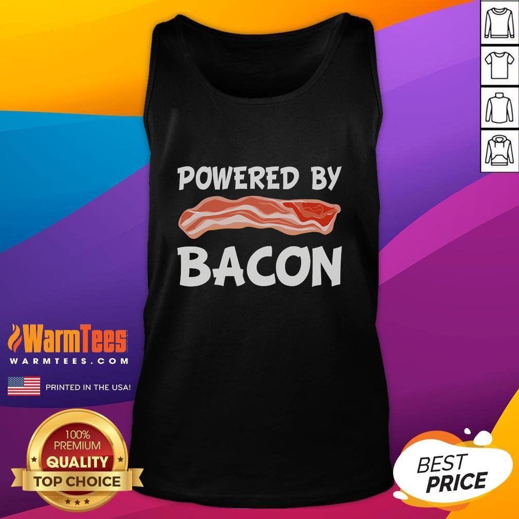 Funny Powered By Bacon Bacon Lovers T-Shirt - Image 4