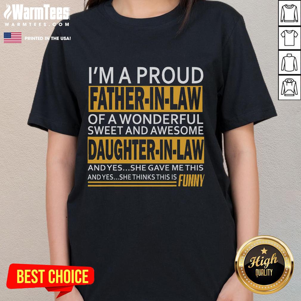 Funny Proud Father In Law Father's Day From Daughter In Law T-Shirt - Image 3