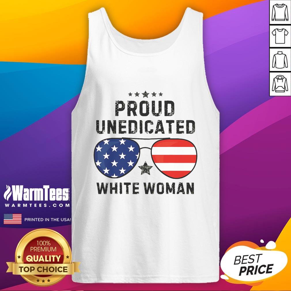 Funny Proud Uneducated White Woman T-Shirt - Image 4