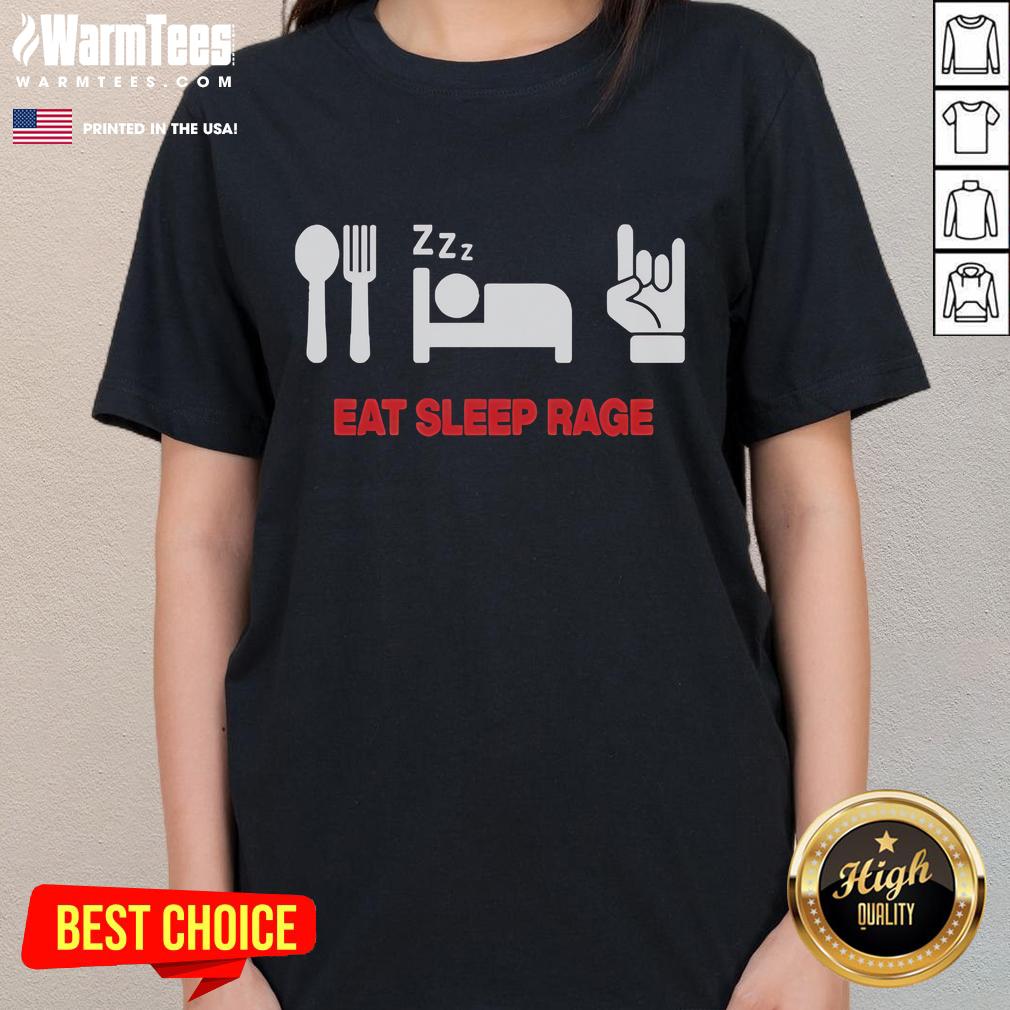 Funny Ray Volpe Eat Sleep Rage T-Shirt - Image 3