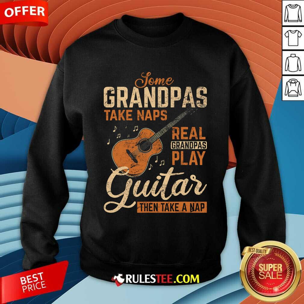 Funny Real Grandpas Play Guitar Then Take Nap Guitarist T-Shirt - Image 3