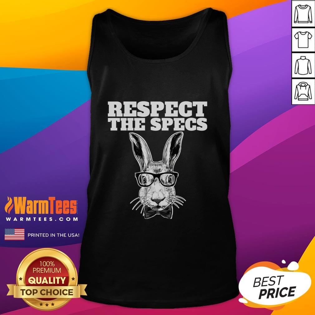 Funny Respect The Specs Bunny With Glasses T-Shirt - Image 4