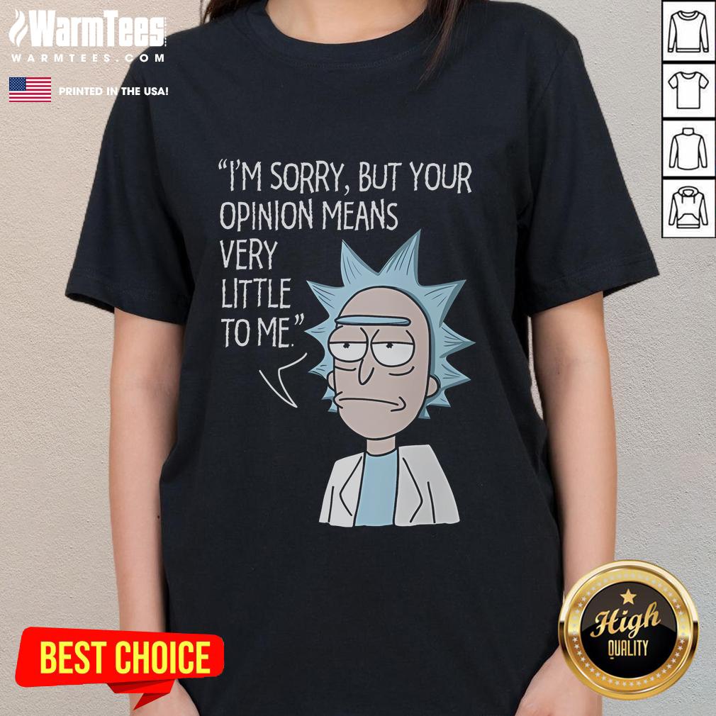 Funny Rick's Opinion Rick And Morty T-Shirt - Image 3