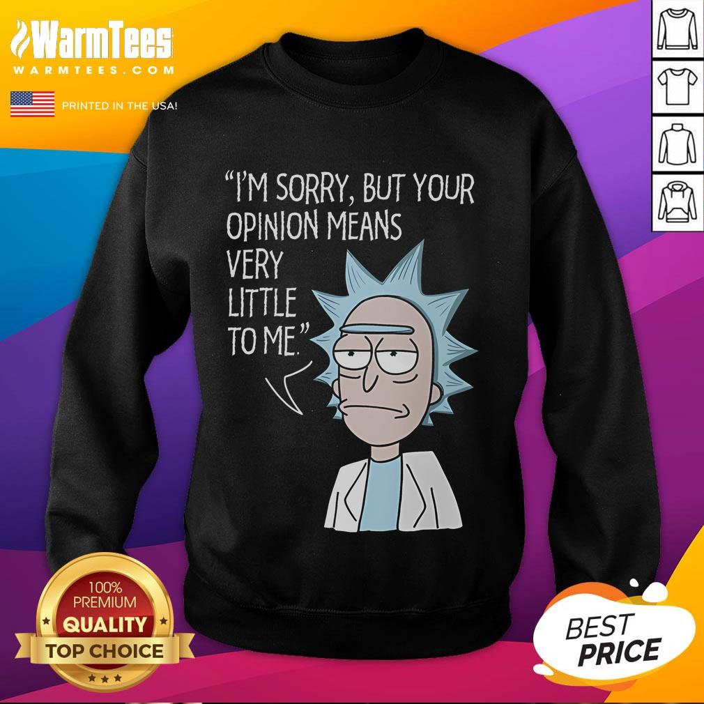 Funny Rick's Opinion Rick And Morty T-Shirt - Image 5