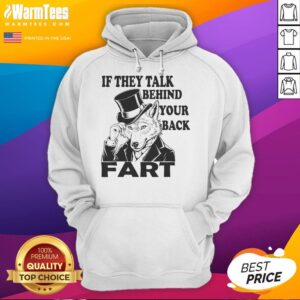 Alternative view of Funny Sayings If They Talk Behind Your Back Fart Wolf T-Shirt