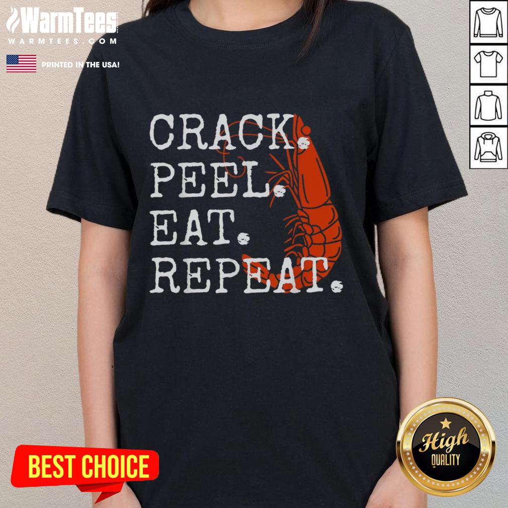 Funny Seafood Crack Peel Eat Repeat Shrimp T-Shirt - Image 3