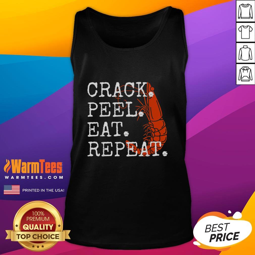 Funny Seafood Crack Peel Eat Repeat Shrimp T-Shirt - Image 4