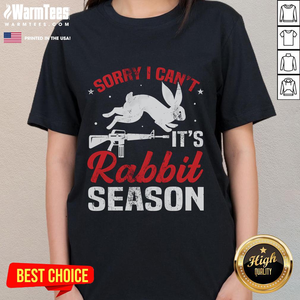 Funny Sorry I Can't Rabbit Season T-Shirt - Image 3