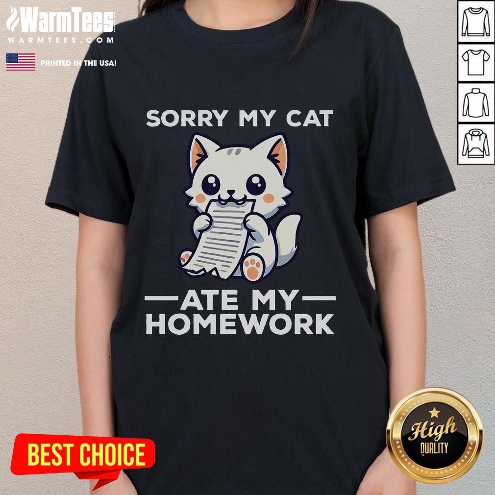 Funny Sorry My Cat Ate My Homework Cute Kitten T-Shirt - Image 3