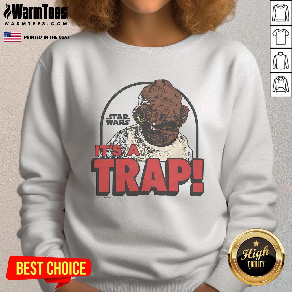 Funny Star Wars It's A Trap T-Shirt - Image 5