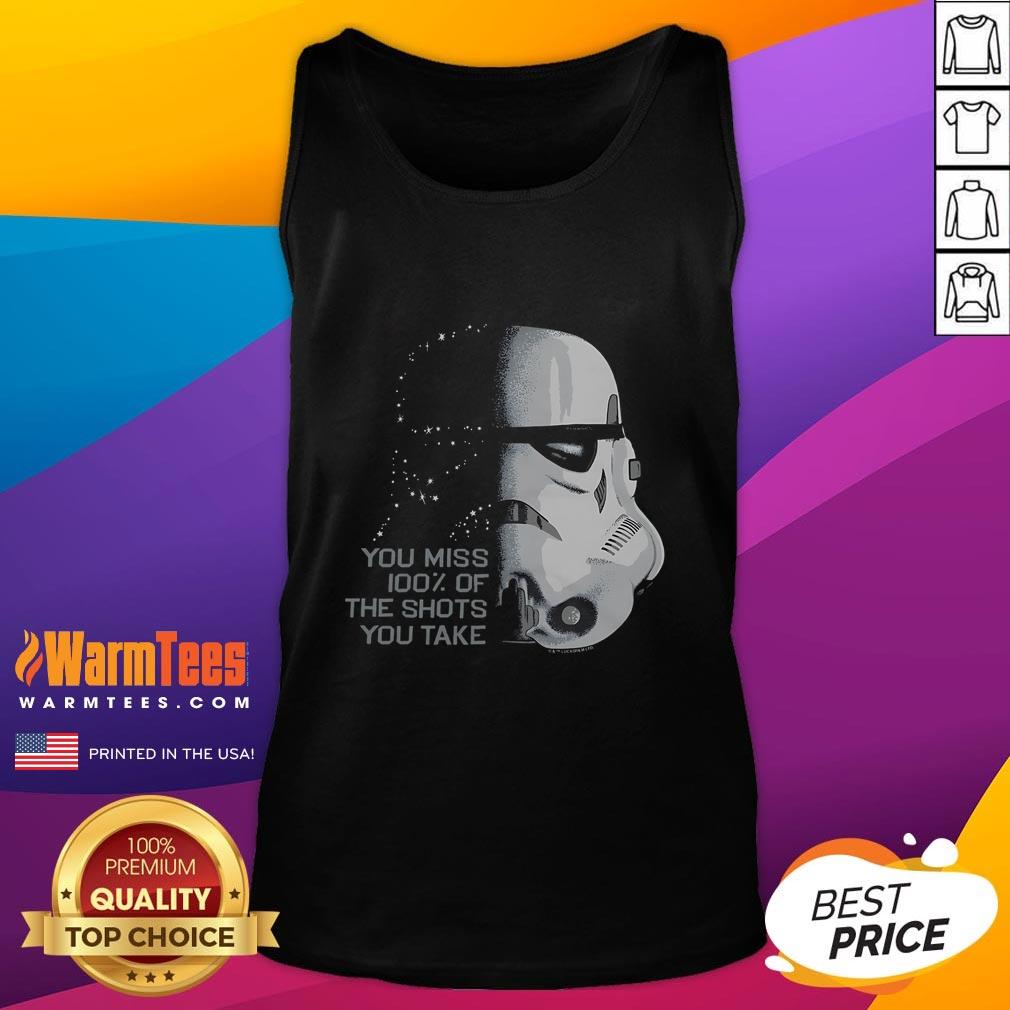 Funny Star Wars Stormtrooper You Miss 100% Of The Shots You Take T-Shirt - Image 4