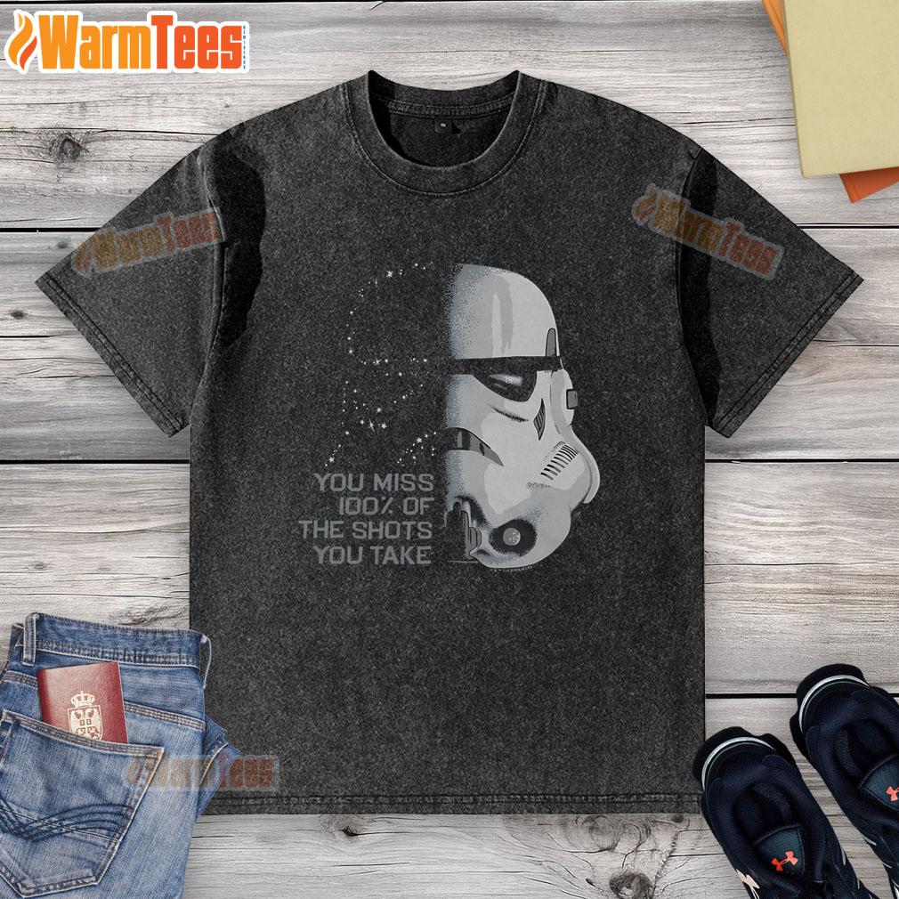 Funny Star Wars Stormtrooper You Miss 100% Of The Shots You Take T-Shirt - Image 6