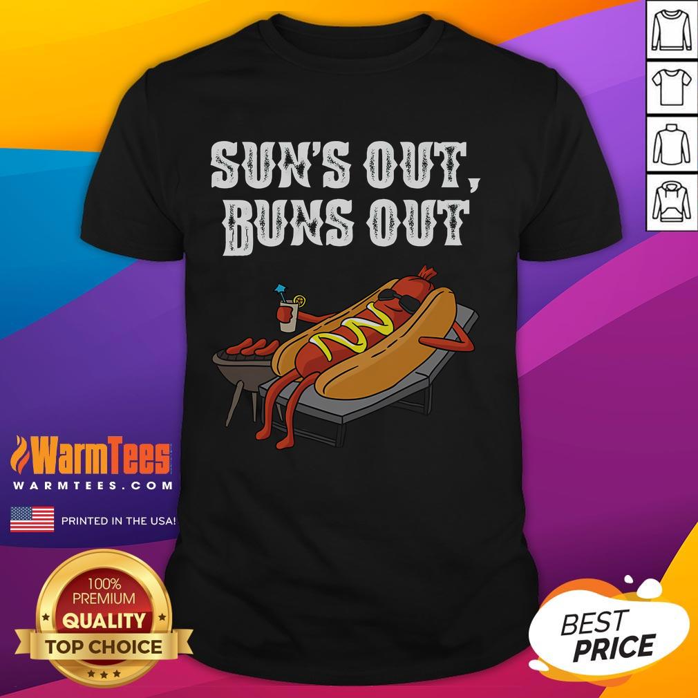 Funny Suns Out Hot Dog Buns Out Sausage BBQ Food Lover T-Shirt