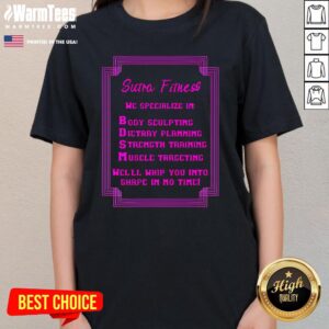 Alternative view of Funny Sutra Fitness We'll Whip You Into Shape T-Shirt