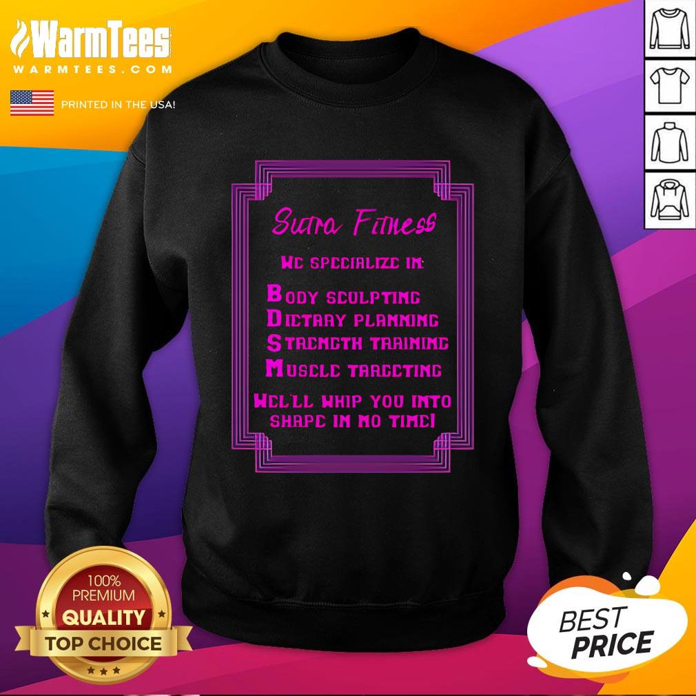 Funny Sutra Fitness We'll Whip You Into Shape T-Shirt - Image 4
