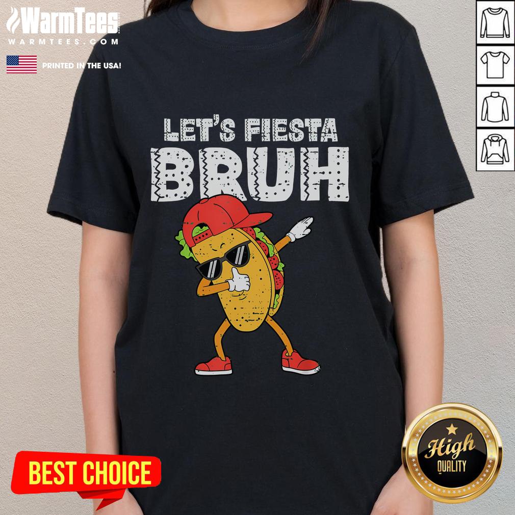 Funny Taco Dabbing Let's Fiesta Bruh Cinco De Mayo Fiesta Mexican T-Shirt - Image 3