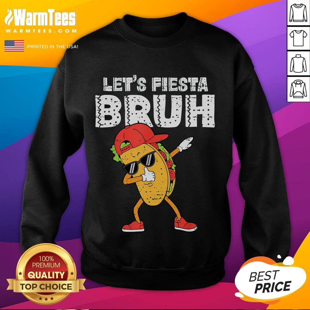 Funny Taco Dabbing Let's Fiesta Bruh Cinco De Mayo Fiesta Mexican T-Shirt - Image 5