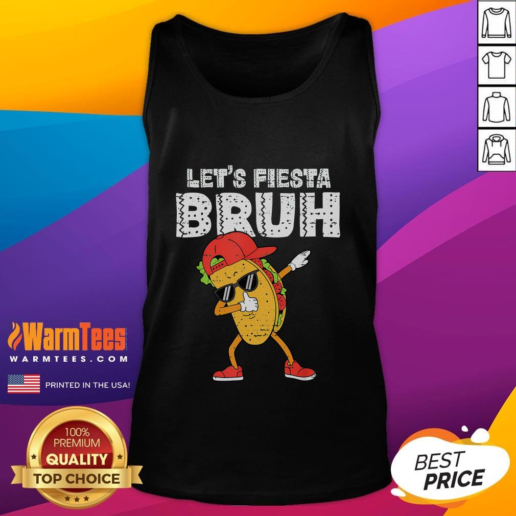 Funny Taco Dabbing Let's Fiesta Bruh Cinco De Mayo Fiesta Mexican T-Shirt - Image 4