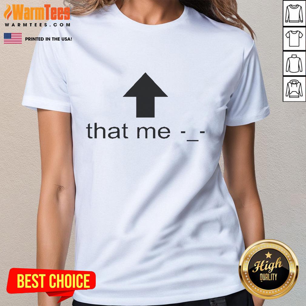 Funny That Me Arrow T-Shirt - Image 3