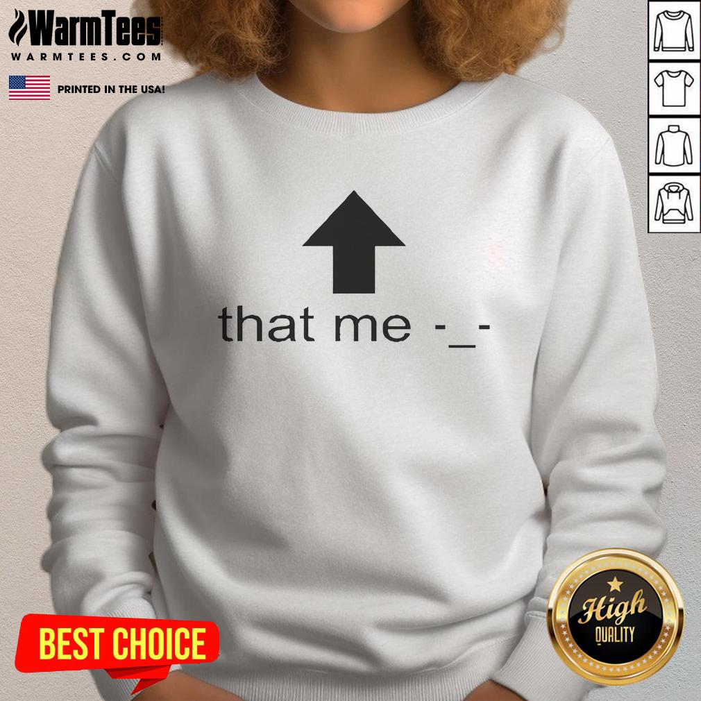 Funny That Me Arrow T-Shirt - Image 5
