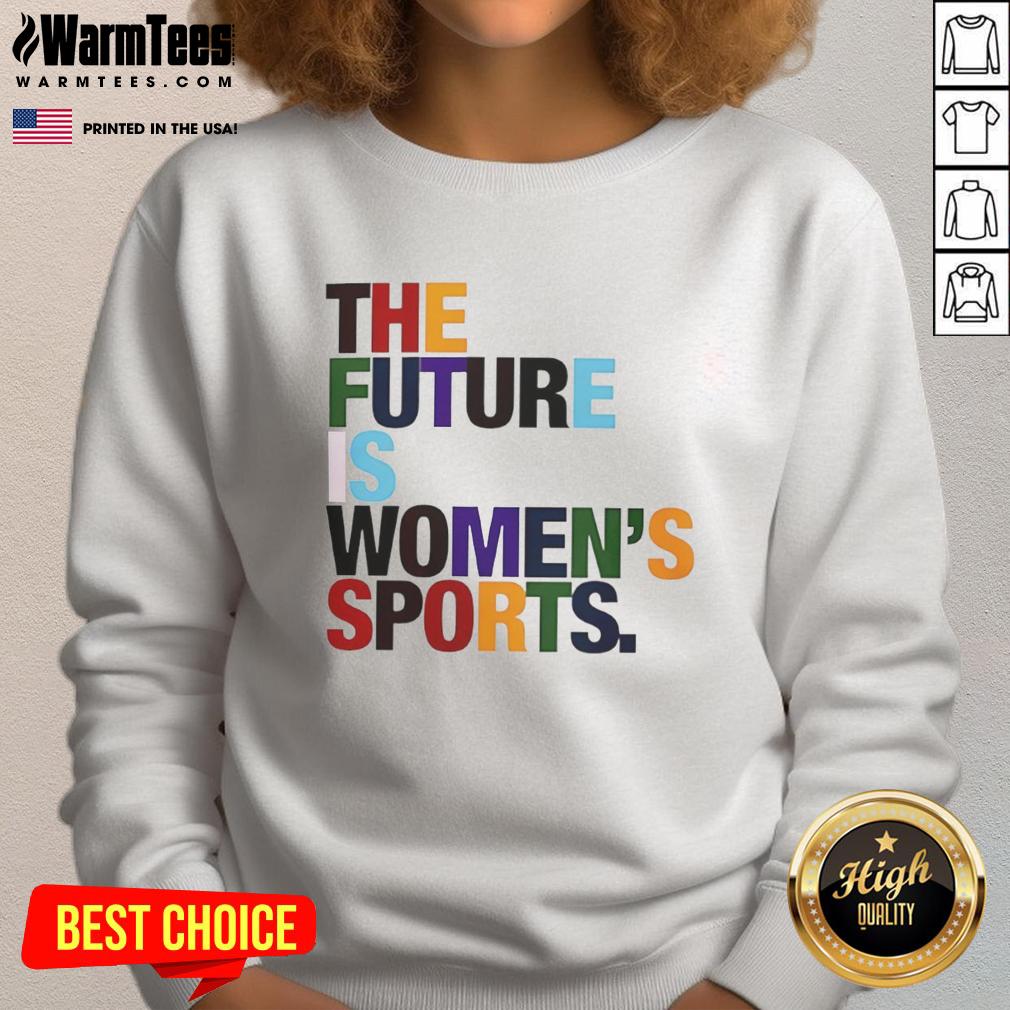 Funny The Future Is Women's Sports Rainbow Graphic T-Shirt - Image 5