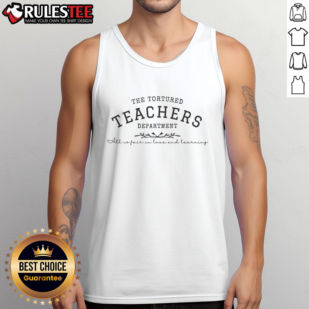 Funny The Tortured Teachers Department T-Shirt - Image 4