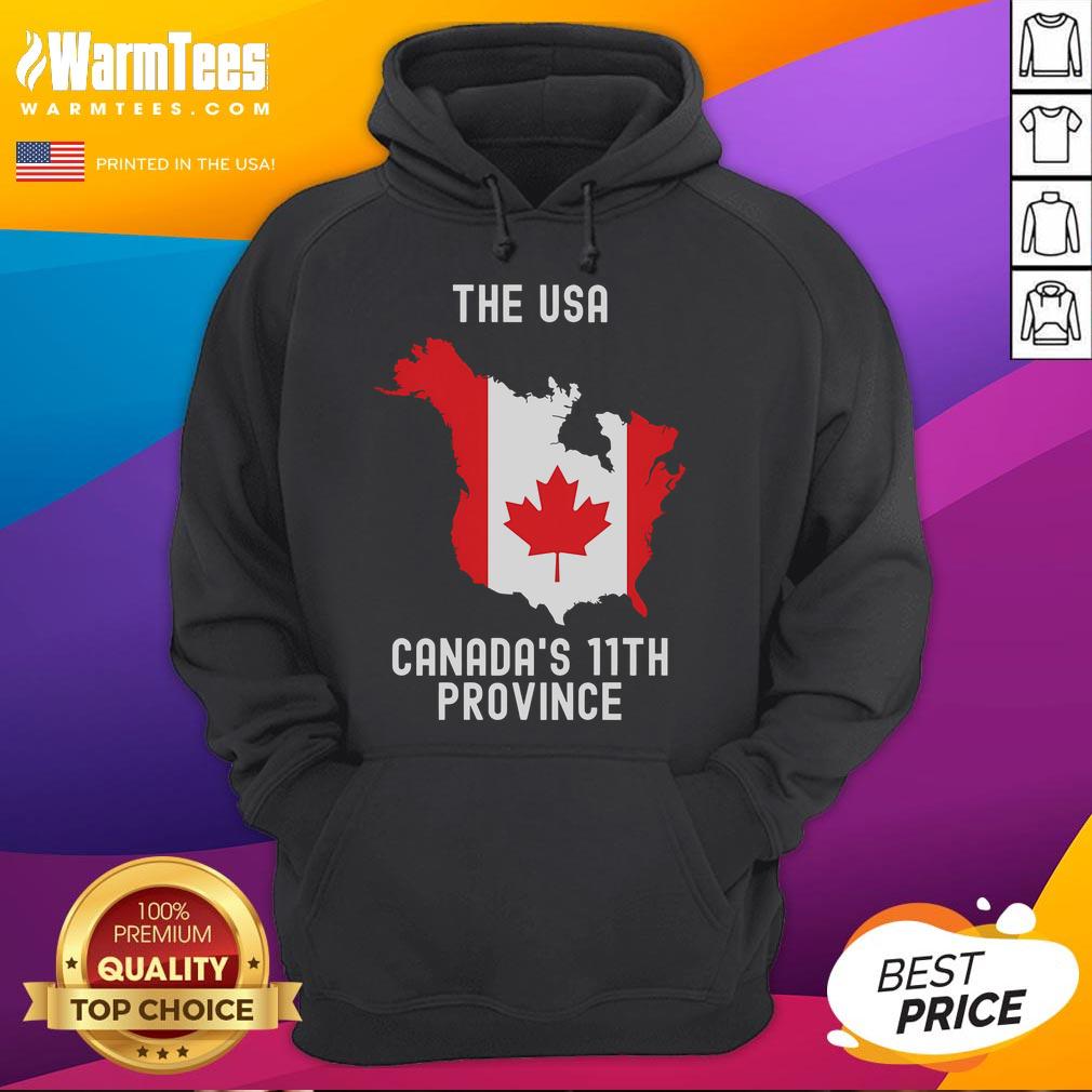 Funny The USA Canada's 11th Province T-Shirt - Image 2