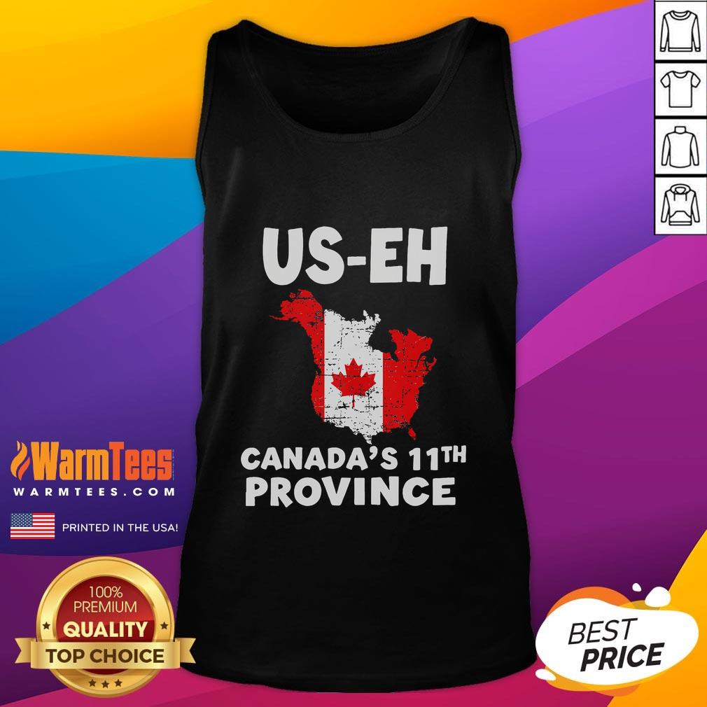 Funny The USA Canada's 11th Province US-EH Canada Flag T-Shirt - Image 4