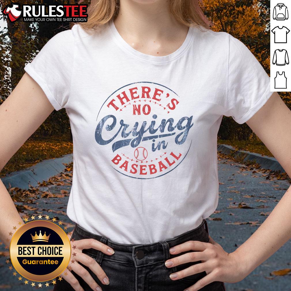 Funny There Is No Crying In Baseball Game Day Baseball Mom T-Shirt - Image 3