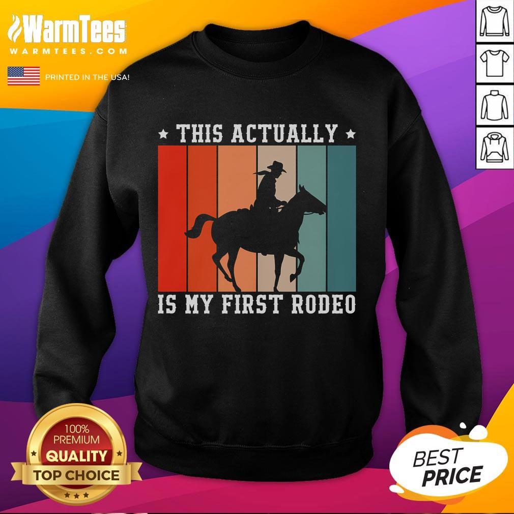 Funny This Actually Is My First Rodeo Vintage Retro T-Shirt - Image 5