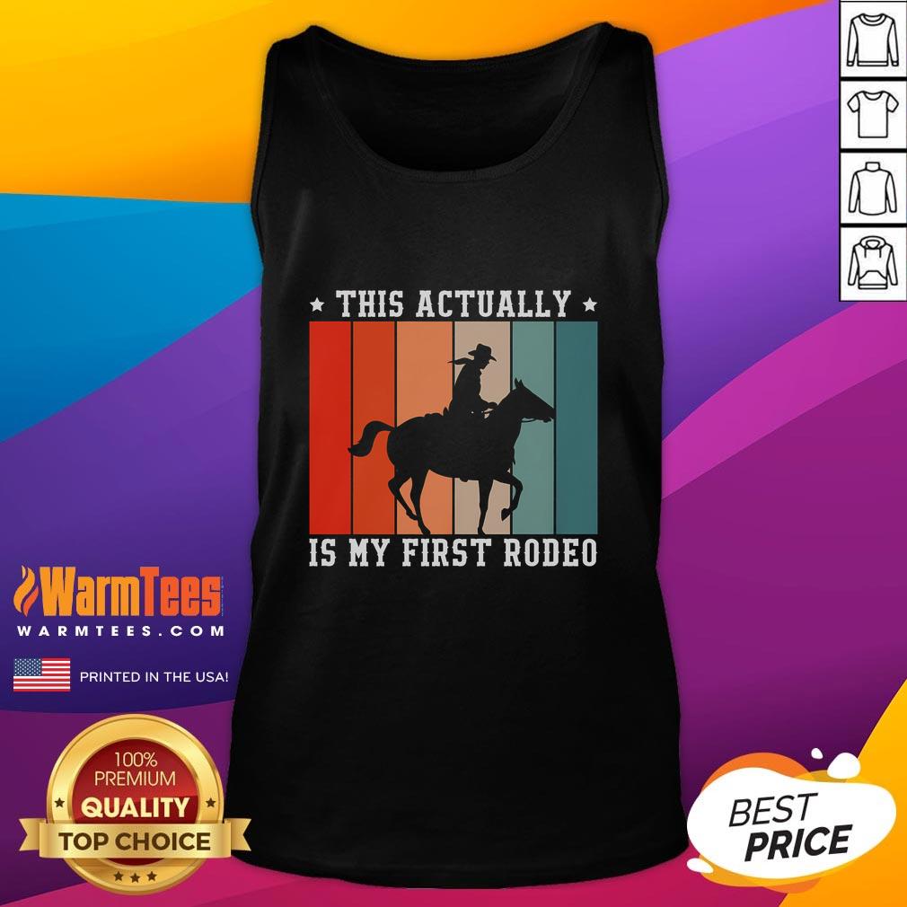 Funny This Actually Is My First Rodeo Vintage Retro T-Shirt - Image 4