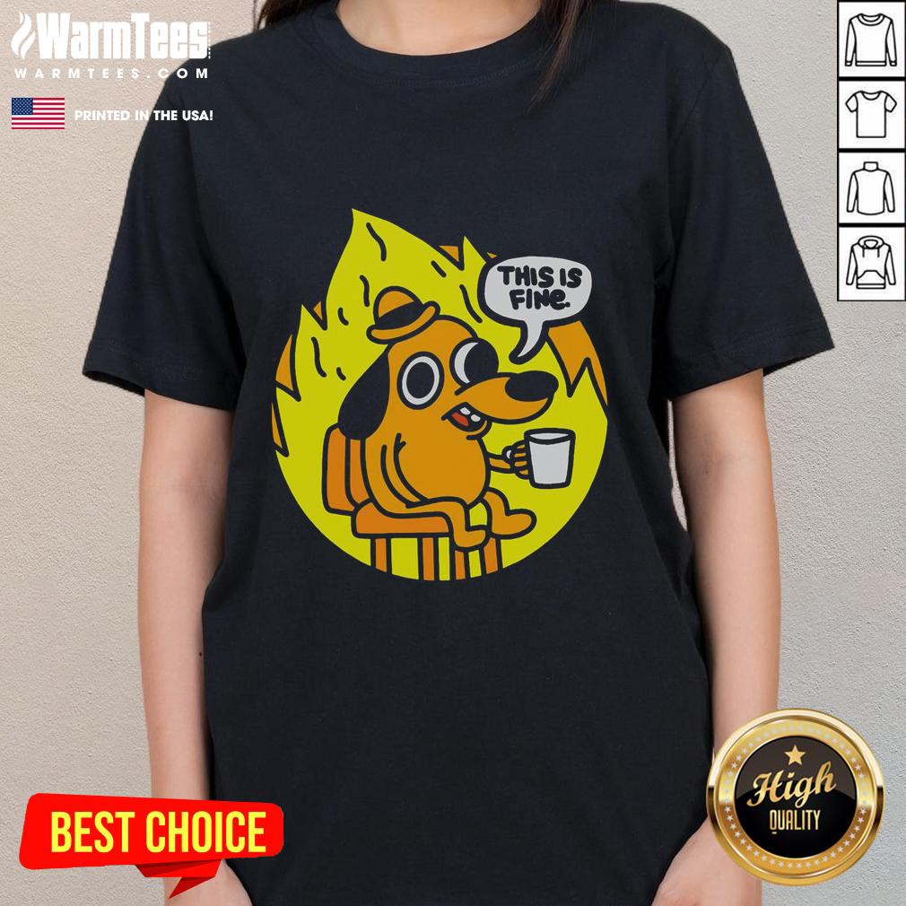 Funny This Is Fine Meme T-Shirt - Image 3