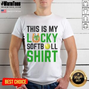 Funny This Is My Lucky Softball Sport Game St Patrick's Day T-Shirt