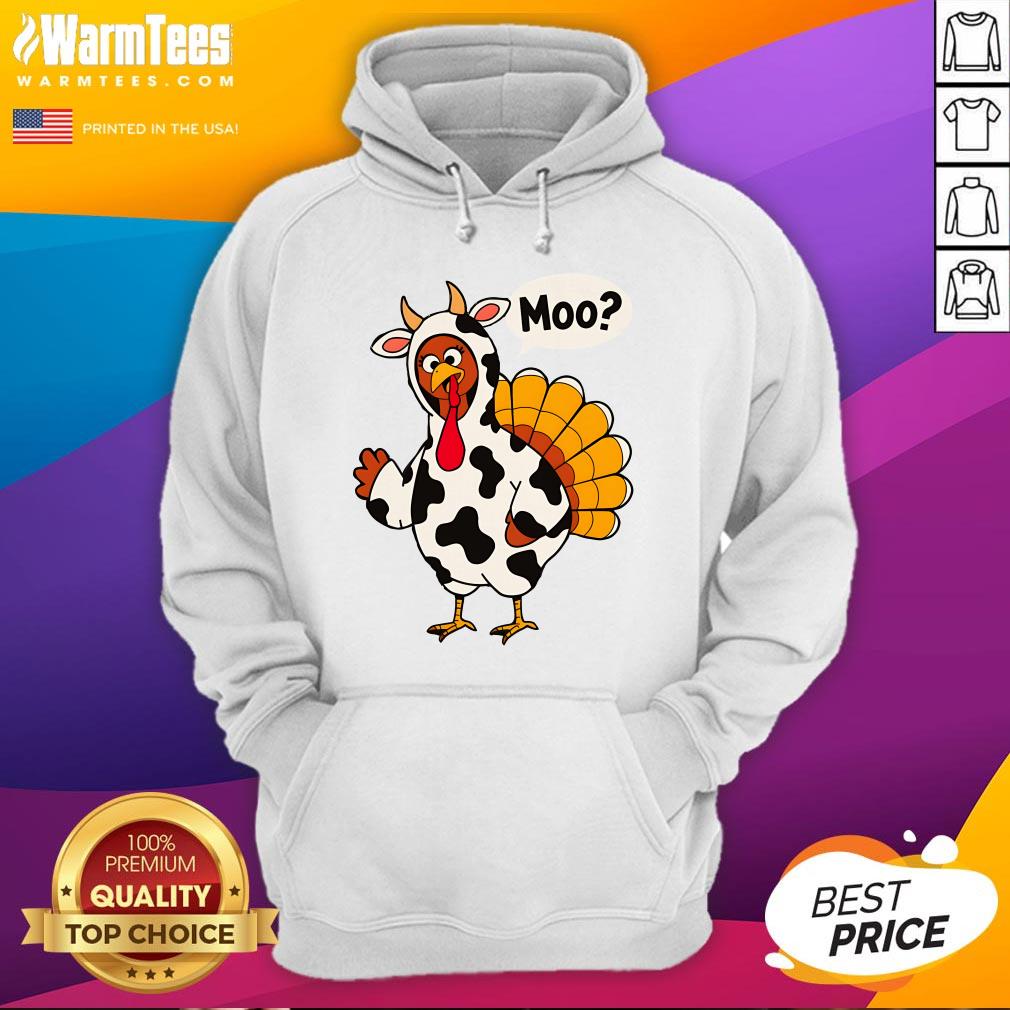 Funny Turkey In Cow Costume Saying Moo Thanksgiving T-Shirt - Image 3