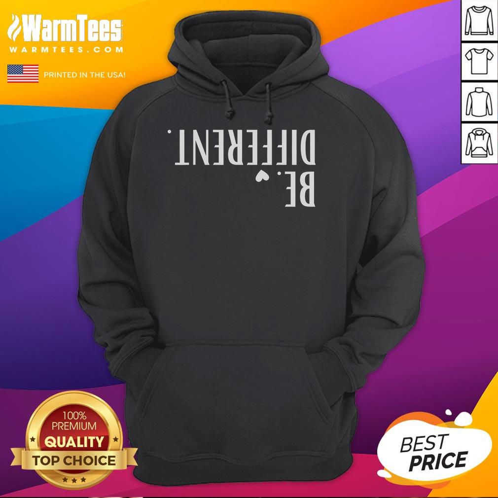 Funny Upside Down Be Different T-Shirt - Image 2